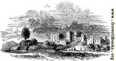[picture: 818.---Ruins of Kenilworth in the 17th Century.]
