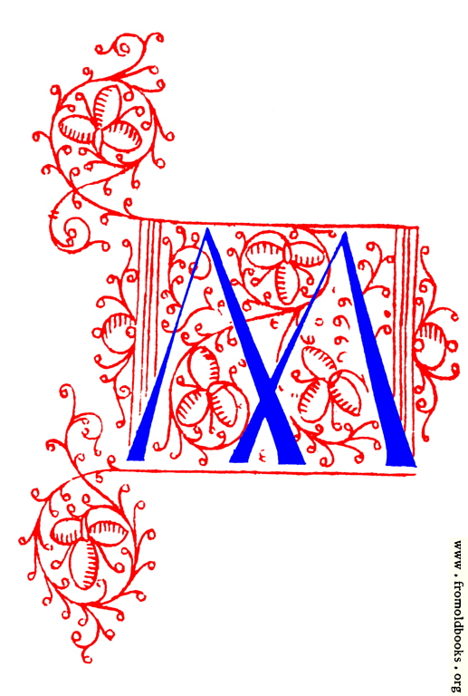 Decorative initial letter M from fifteenth Century Nos. 4 and 5.